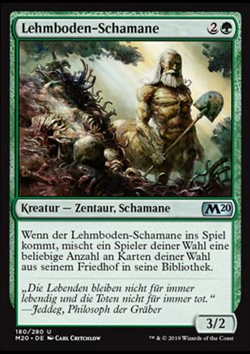 Lehmboden-Schamane (Loaming Shaman)